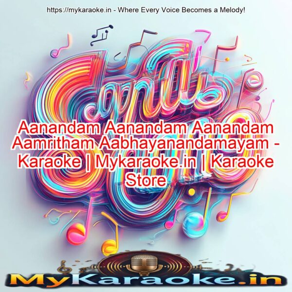 Aanandam Aanandam Aanandam Aamritham Aabhayanandamayam - Karaoke | Mykaraoke.in | Karaoke Store