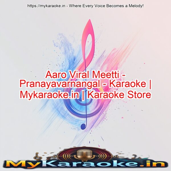 Aaro Viral Meetti - Pranayavarnangal - Karaoke | Mykaraoke.in | Karaoke Store