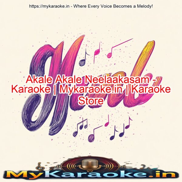 Akale Akale Neelaakasam - Karaoke | Mykaraoke.in | Karaoke Store