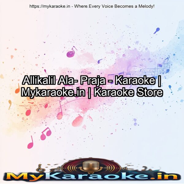 Allikalil Ala- Praja - Karaoke | Mykaraoke.in | Karaoke Store