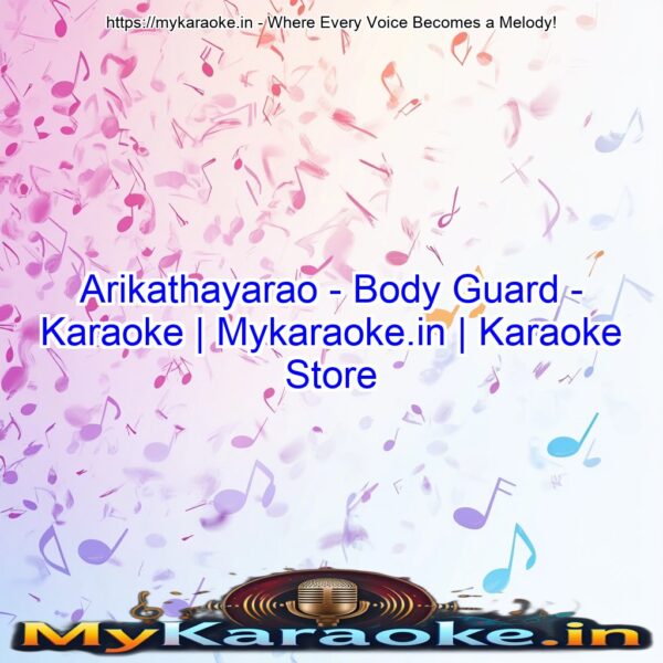 Arikathayarao - Body Guard - Karaoke | Mykaraoke.in | Karaoke Store