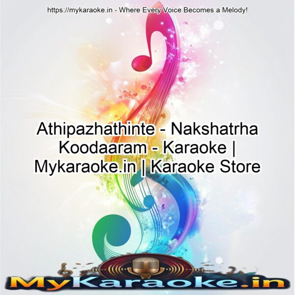 Athipazhathinte - Nakshatrha Koodaaram - Karaoke | Mykaraoke.in | Karaoke Store