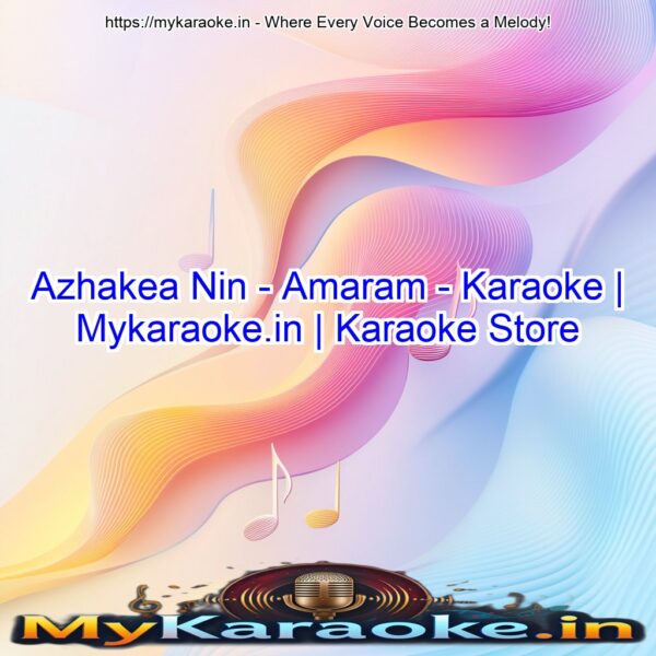 Azhakea Nin - Amaram - Karaoke | Mykaraoke.in | Karaoke Store