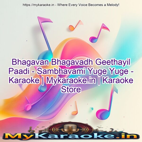 Bhagavan Bhagavadh Geethayil Paadi - Sambhavami Yuge Yuge - Karaoke | Mykaraoke.in | Karaoke Store