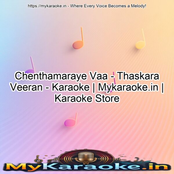 Chenthamaraye Vaa - Thaskara Veeran - Karaoke | Mykaraoke.in | Karaoke Store