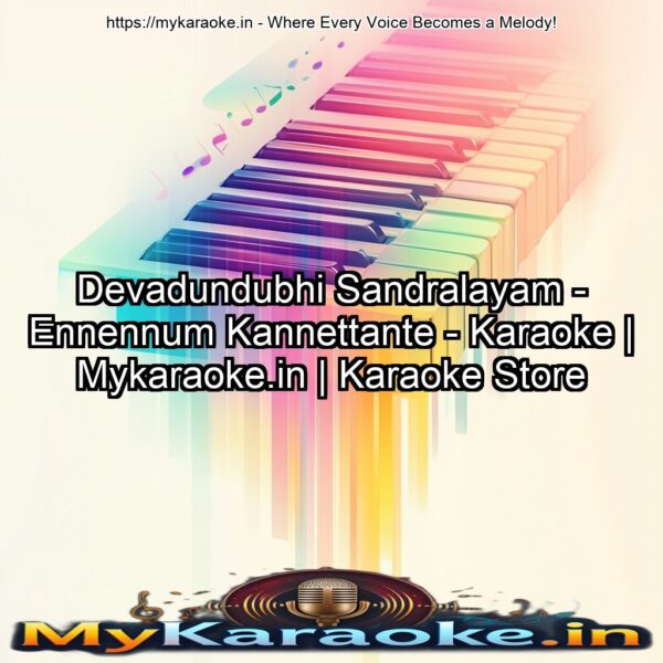 Devadundubhi Sandralayam - Ennennum Kannettante - Karaoke | Mykaraoke.in | Karaoke Store