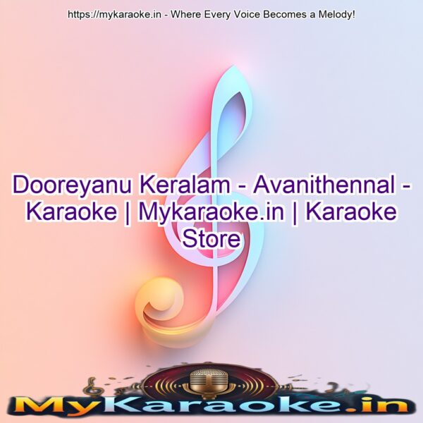 Dooreyanu Keralam - Avanithennal - Karaoke | Mykaraoke.in | Karaoke Store