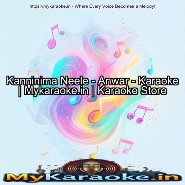 Kanninima Neele - Anwar - Karaoke | Mykaraoke.in | Karaoke Store