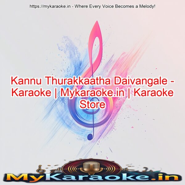 Kannu Thurakkaatha Daivangale - Karaoke | Mykaraoke.in | Karaoke Store