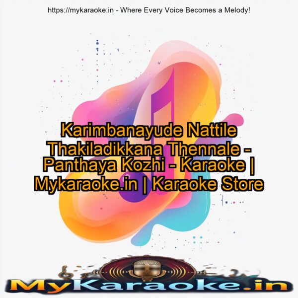 Karimbanayude Nattile Thakiladikkana Thennale - Panthaya Kozhi - Karaoke | Mykaraoke.in | Karaoke Store