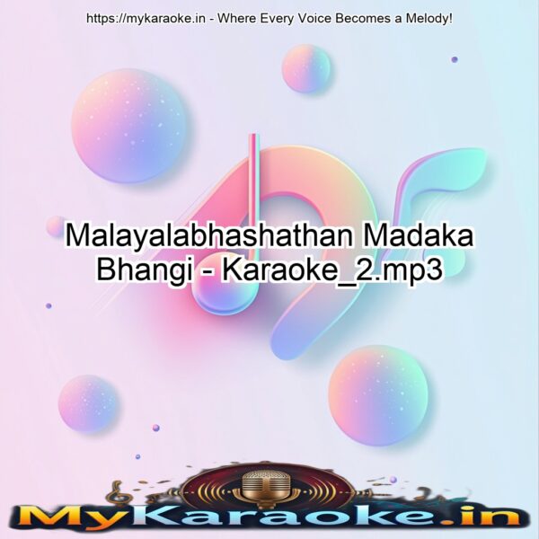 Malayalabhashathan Madaka Bhangi - Karaoke_2.mp3