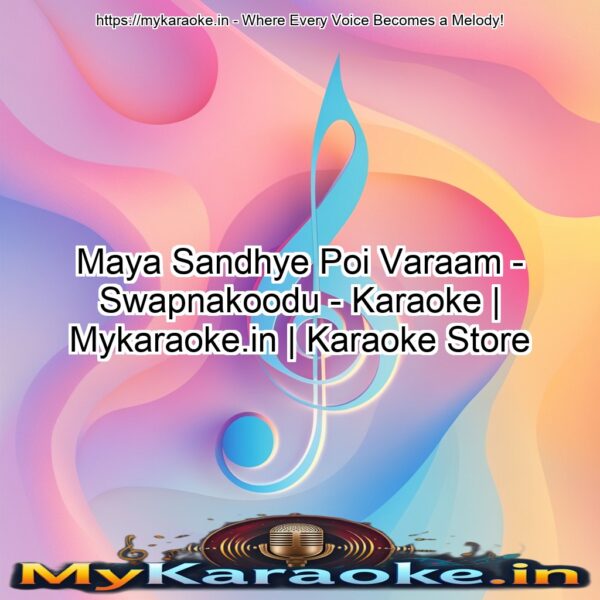 Maya Sandhye Poi Varaam - Swapnakoodu - Karaoke | Mykaraoke.in | Karaoke Store