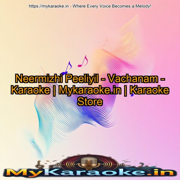 Neermizhi Peeliyil - Vachanam - Karaoke | Mykaraoke.in | Karaoke Store