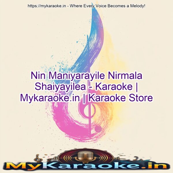 Nin Maniyarayile Nirmala Shaiyayilea - Karaoke | Mykaraoke.in | Karaoke Store