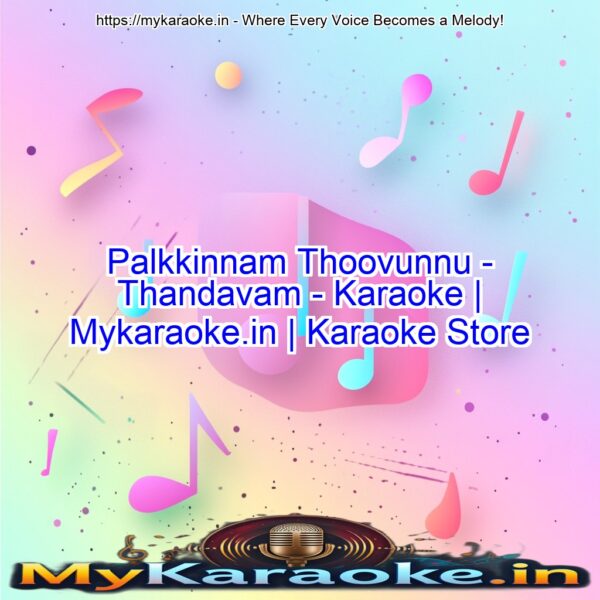 Palkkinnam Thoovunnu  - Thandavam - Karaoke | Mykaraoke.in | Karaoke Store