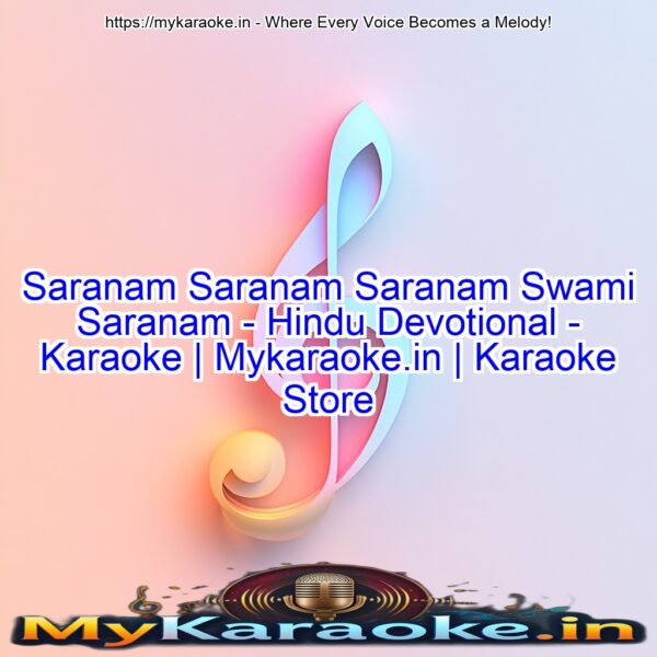 Saranam Saranam Saranam Swami Saranam - Hindu Devotional - Karaoke | Mykaraoke.in | Karaoke Store