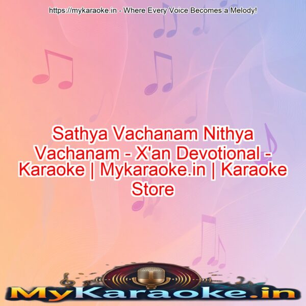 Sathya Vachanam Nithya Vachanam - X'an Devotional - Karaoke | Mykaraoke.in | Karaoke Store