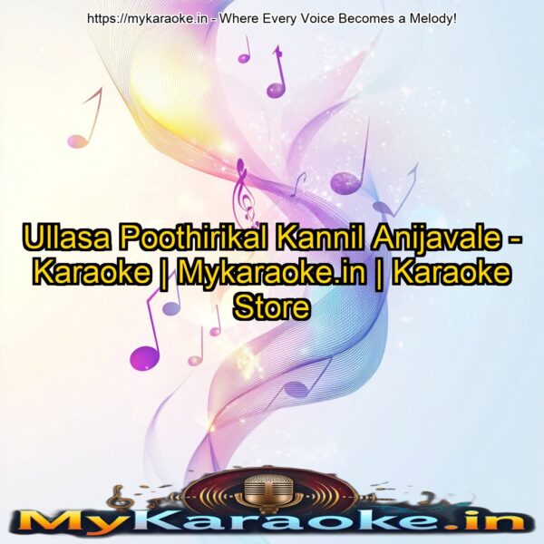 Ullasa Poothirikal Kannil Anijavale - Karaoke | Mykaraoke.in | Karaoke Store