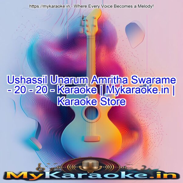 Ushassil Unarum Amritha Swarame - 20 - 20 - Karaoke | Mykaraoke.in | Karaoke Store