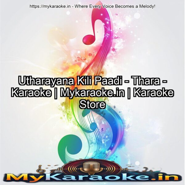 Utharayana Kili Paadi - Thara - Karaoke | Mykaraoke.in | Karaoke Store