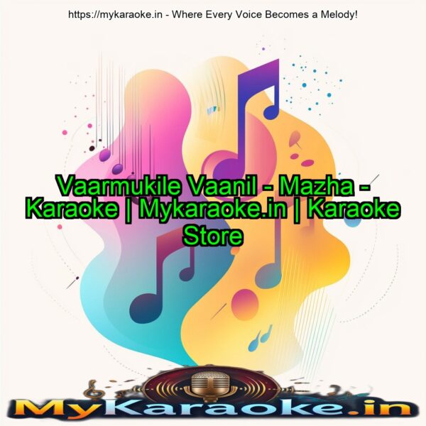 Vaarmukile Vaanil - Mazha - Karaoke | Mykaraoke.in | Karaoke Store