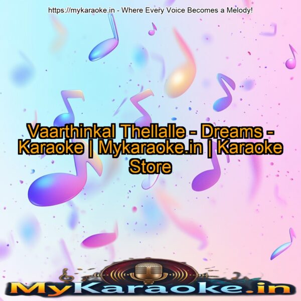 Vaarthinkal Thellalle - Dreams - Karaoke | Mykaraoke.in | Karaoke Store