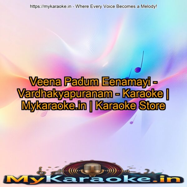 Veena Padum Eenamayi - Vardhakyapuranam - Karaoke | Mykaraoke.in | Karaoke Store