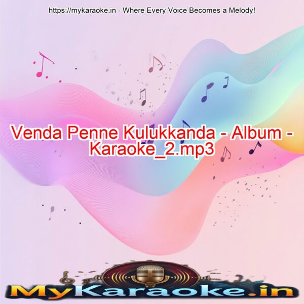 Venda Penne Kulukkanda - Album - Karaoke_2.mp3