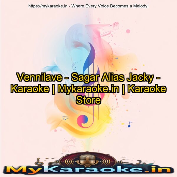 Vennilave - Sagar Alias Jacky - Karaoke | Mykaraoke.in | Karaoke Store