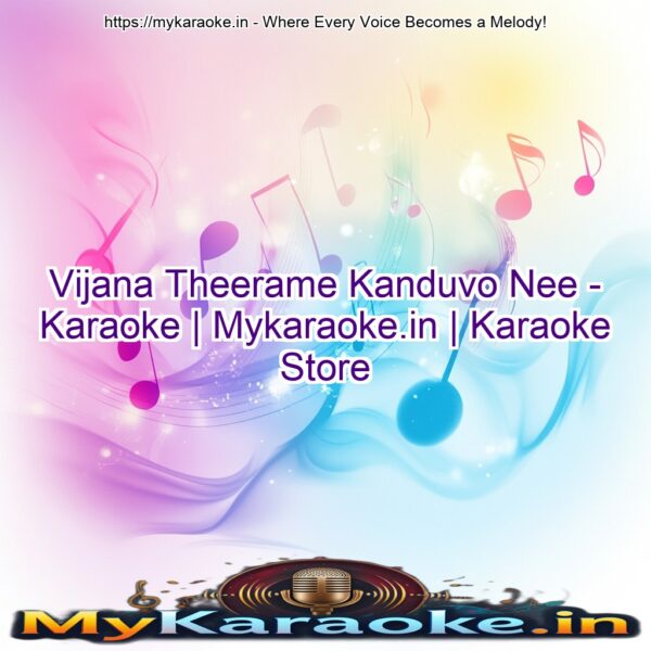 Vijana Theerame Kanduvo Nee - Karaoke | Mykaraoke.in | Karaoke Store