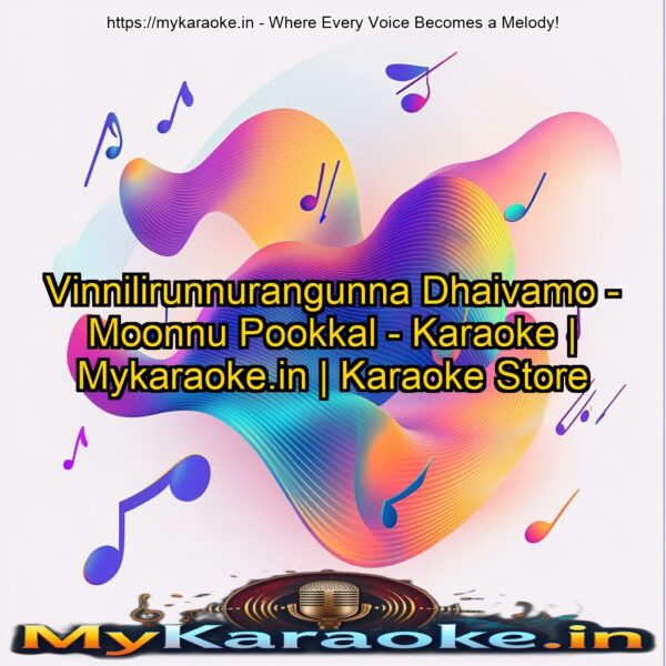 Vinnilirunnurangunna Dhaivamo - Moonnu Pookkal - Karaoke | Mykaraoke.in | Karaoke Store