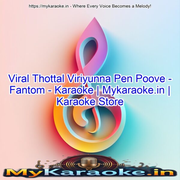 Viral Thottal Viriyunna Pen Poove - Fantom - Karaoke | Mykaraoke.in | Karaoke Store