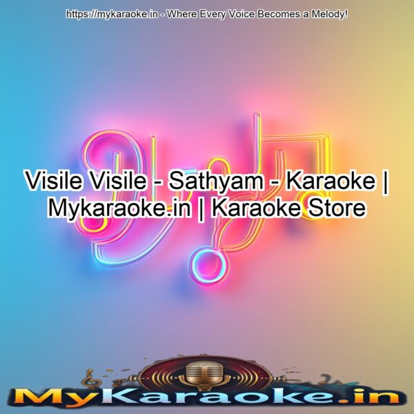 Visile Visile - Sathyam - Karaoke | Mykaraoke.in | Karaoke Store