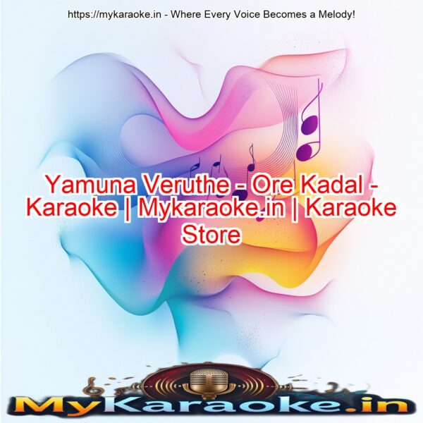 Yamuna Veruthe - Ore Kadal - Karaoke | Mykaraoke.in | Karaoke Store