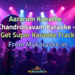 Aararum Kanathe - Chandrolsavam  Karaoke - Get Super Karaoke Track from Mykaraoke.in