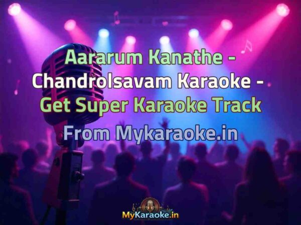 Aararum Kanathe - Chandrolsavam  Karaoke - Get Super Karaoke Track from Mykaraoke.in