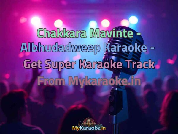 Chakkara Mavinte - Albhudadweep  Karaoke - Get Super Karaoke Track from Mykaraoke.in