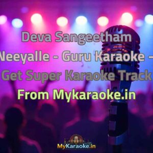 Deva Sangeetham Neeyalle - Guru  Karaoke - Get Super Karaoke Track from Mykaraoke.in