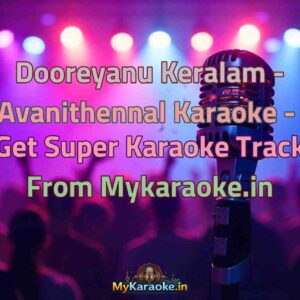 Dooreyanu Keralam - Avanithennal  Karaoke - Get Super Karaoke Track from Mykaraoke.in