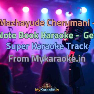 Mazhayude Cherumani - Note Book  Karaoke - Get Super Karaoke Track from Mykaraoke.in
