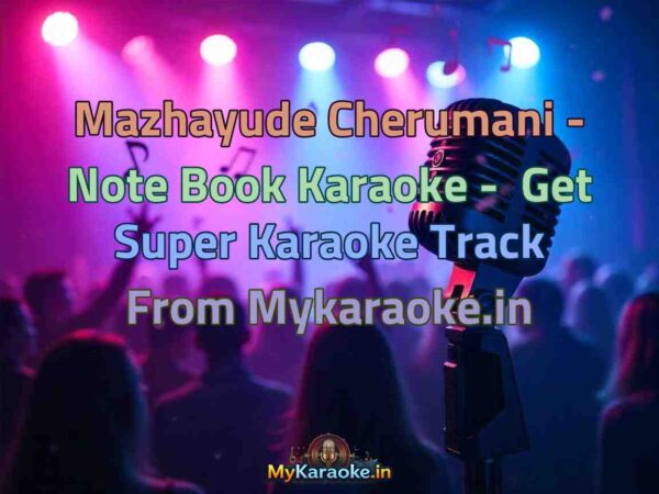 Mazhayude Cherumani - Note Book  Karaoke - Get Super Karaoke Track from Mykaraoke.in