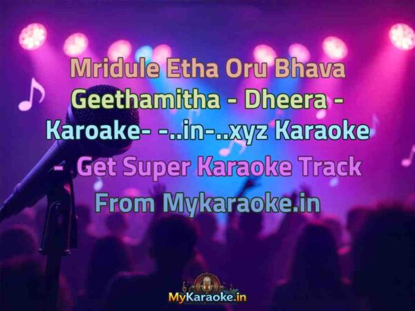 Mridule Etha Oru Bhava Geethamitha - Dheera - Karoake- -..in-..xyz  Karaoke - Get Super Karaoke Track from Mykaraoke.in