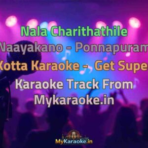 Nala Charithathile Naayakano - Ponnapuram Kotta  Karaoke - Get Super Karaoke Track from Mykaraoke.in