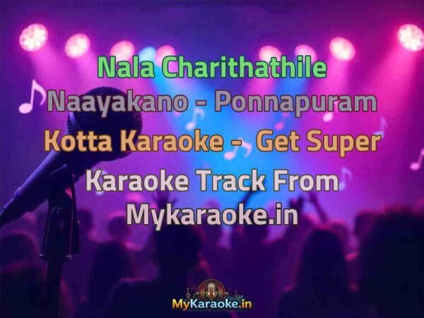 Nala Charithathile Naayakano - Ponnapuram Kotta  Karaoke - Get Super Karaoke Track from Mykaraoke.in