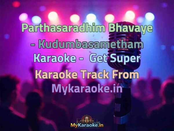 Parthasaradhim Bhavaye - Kudumbasametham  Karaoke - Get Super Karaoke Track from Mykaraoke.in