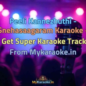 Peeli Kannezhuthi - Snehasaagaram  Karaoke - Get Super Karaoke Track from Mykaraoke.in