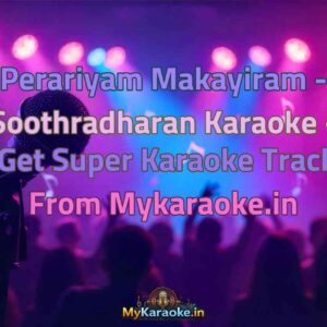 Perariyam Makayiram - Soothradharan  Karaoke - Get Super Karaoke Track from Mykaraoke.in