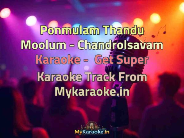 Ponmulam Thandu Moolum - Chandrolsavam  Karaoke - Get Super Karaoke Track from Mykaraoke.in