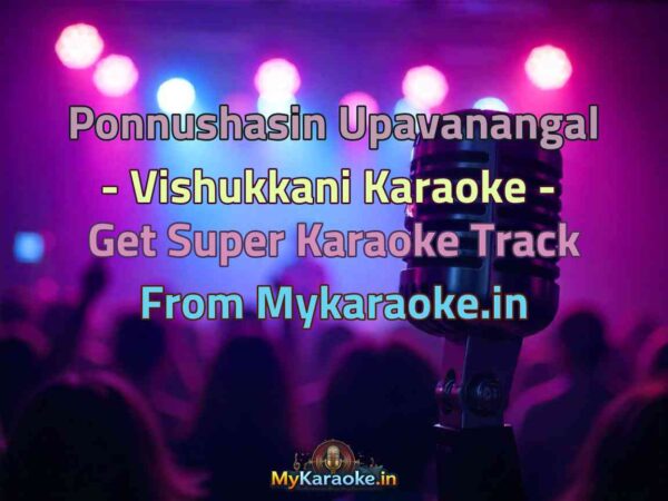 Ponnushasin Upavanangal - Vishukkani  Karaoke - Get Super Karaoke Track from Mykaraoke.in