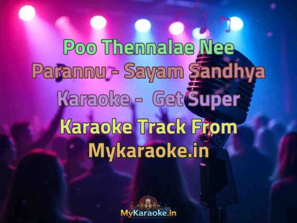 Poo Thennalae Nee Parannu - Sayam Sandhya  Karaoke - Get Super Karaoke Track from Mykaraoke.in